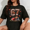 thumbnail image 1 of 100% Cotton Unisex Football 67 Six Seven Meme Funny Boys 6-7 Drip Valentine Fun T-Shirt, 1 of 5