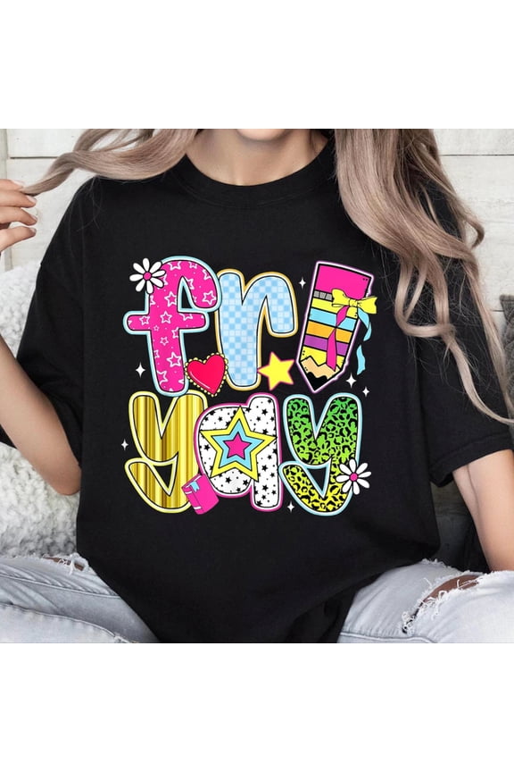 100% Cotton Unisex Fri-Yay Happy Friday Funny Weekend Teacher Back to School T-Shirt