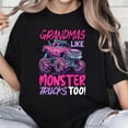 thumbnail image 1 of 100% Cotton Unisex Grandmas Like Monster Trucks Too - Monster Truck T-Shirt, 1 of 5