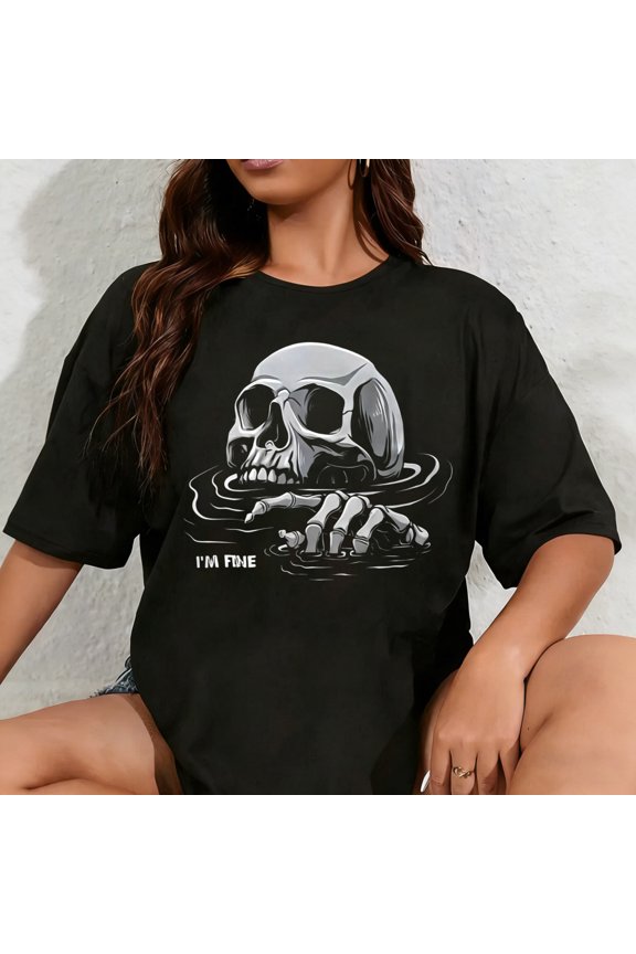100% Cotton Unisex (ON Back) I'm Fine Skeleton Drowning Skeleton I'm Fine T-Shirt