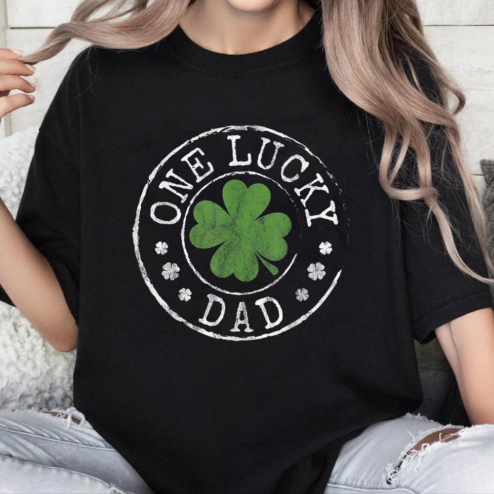 100% Cotton Unisex One Lucky Dad Father Funny Irish Shamrocks St ...