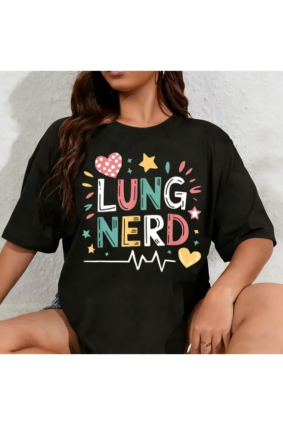100% Cotton Unisex Pulmonary Therapist RT Respiratory Tech Nursing, Lung Nerd T-Shirt