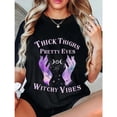 thumbnail image 1 of 100% Cotton Unisex Thick Thighs Pretty Eyes Witchy Vibes Mystical Halloween T-Shirt, 1 of 5