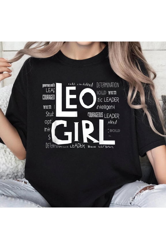 100% Cotton Unisex Womens Leo Girl Saying August Birthday Leo Zodiac Party T-Shirt