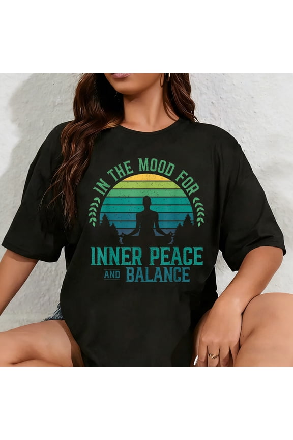 100% Cotton Unisex in The Mood for Inner Peace and Balance Zen Meditation Yoga T-Shirt