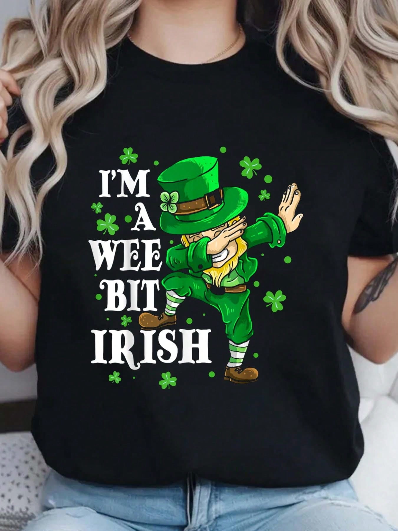 100% Cotton I'm A Wee Bit Irish St Patrick's Day Lovers Funny Saying T ...