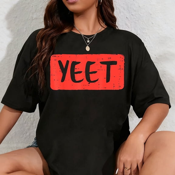 100% Cotton Yeet Meme Funny Saying Slang Women Girls Kids Youth Men Teen T-Shirt