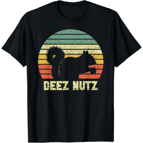 100% Cotton for Both Men and WomenDeez Nuts Nutcracker Squirrel Deez Nutz Deezs Nut Funny T-Shirt