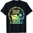 thumbnail image 1 of 100% Cotton for Both Men and WomenFriends Cruise 2025 Vacation Trip Cruising Friends Matching T-Shirt, 1 of 6