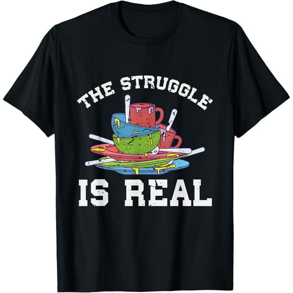 100% Cotton for Both Men and WomenFunny Dishwasher The Struggle is Real Gift T-Shirt