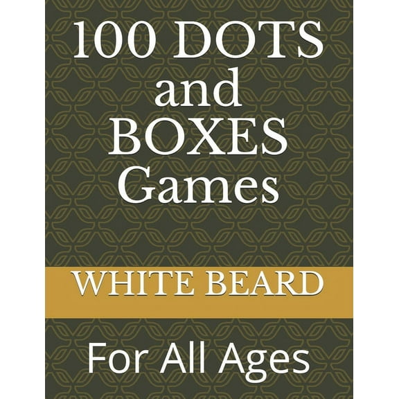 100 DOTS and BOXES Games: For All Ages, (Paperback)