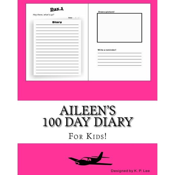 100 Day Diary Aileen's 100 Day Diary, (Paperback)