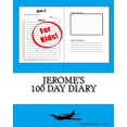 thumbnail image 1 of 100 Day Diary Jerome's 100 Day Diary, (Paperback), 1 of 1