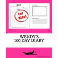 thumbnail image 1 of 100 Day Diary Wendy's 100 Day Diary, (Paperback), 1 of 1