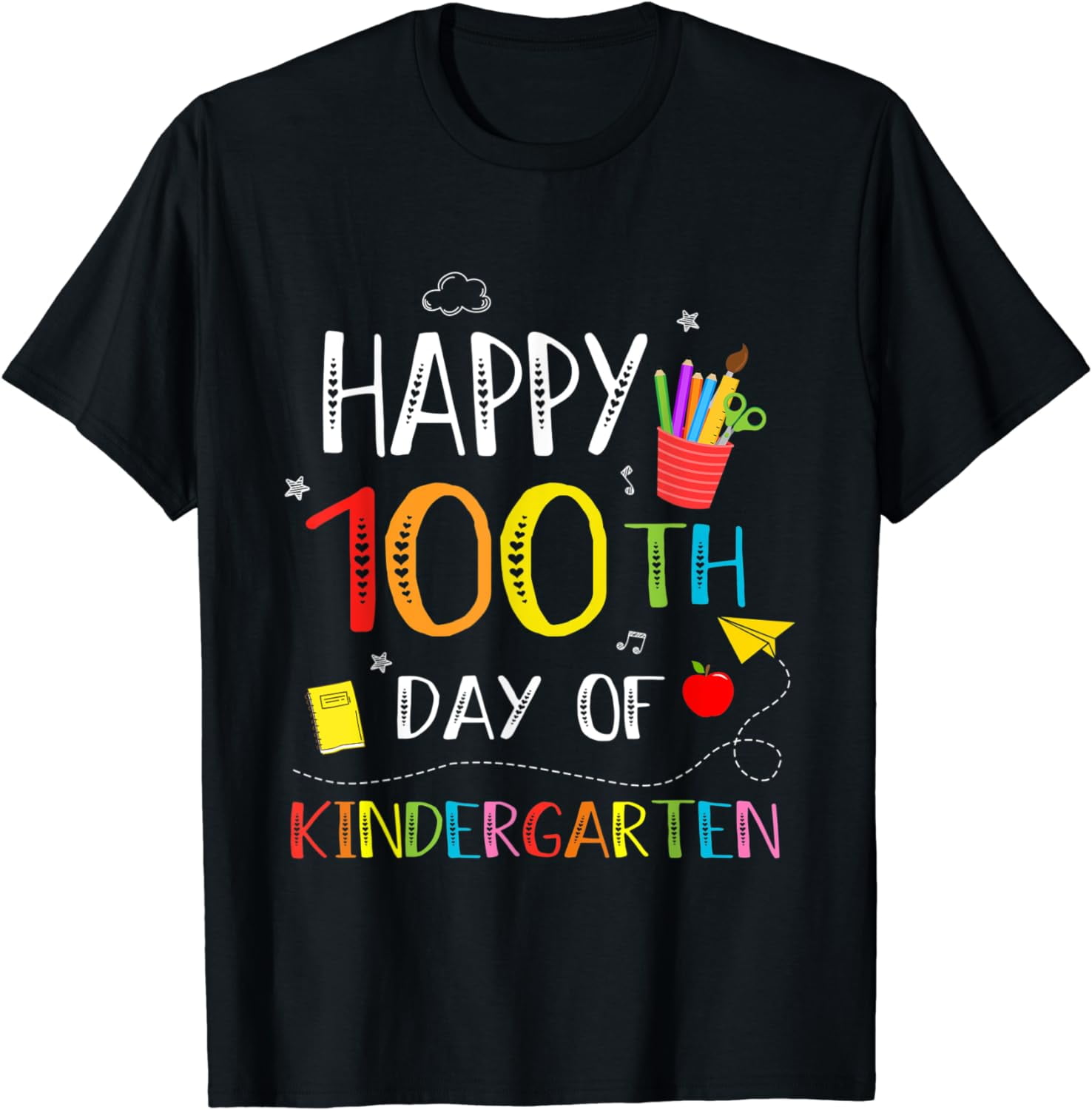 100 Days Of Kindergarten Happy 100th Day Of School Teachers T-Shirt ...
