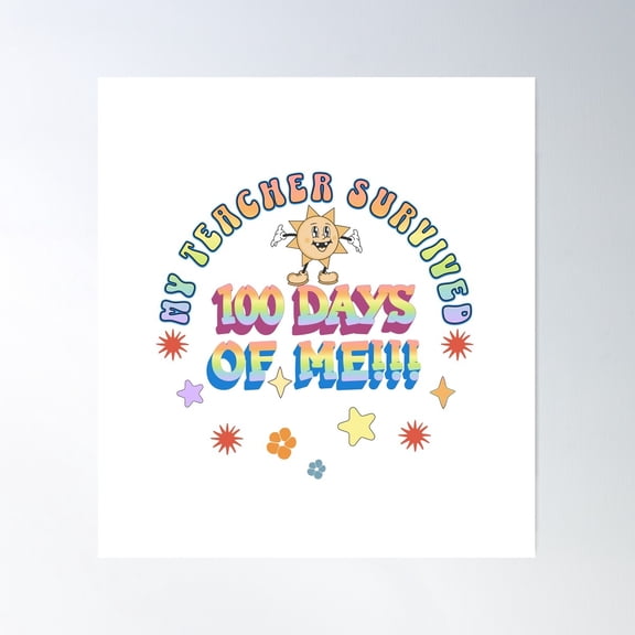 100 Days Of Me Poster Wall Art, Modern Wall Decor For Living Room Bedroom, 12x18 UNFRAMED