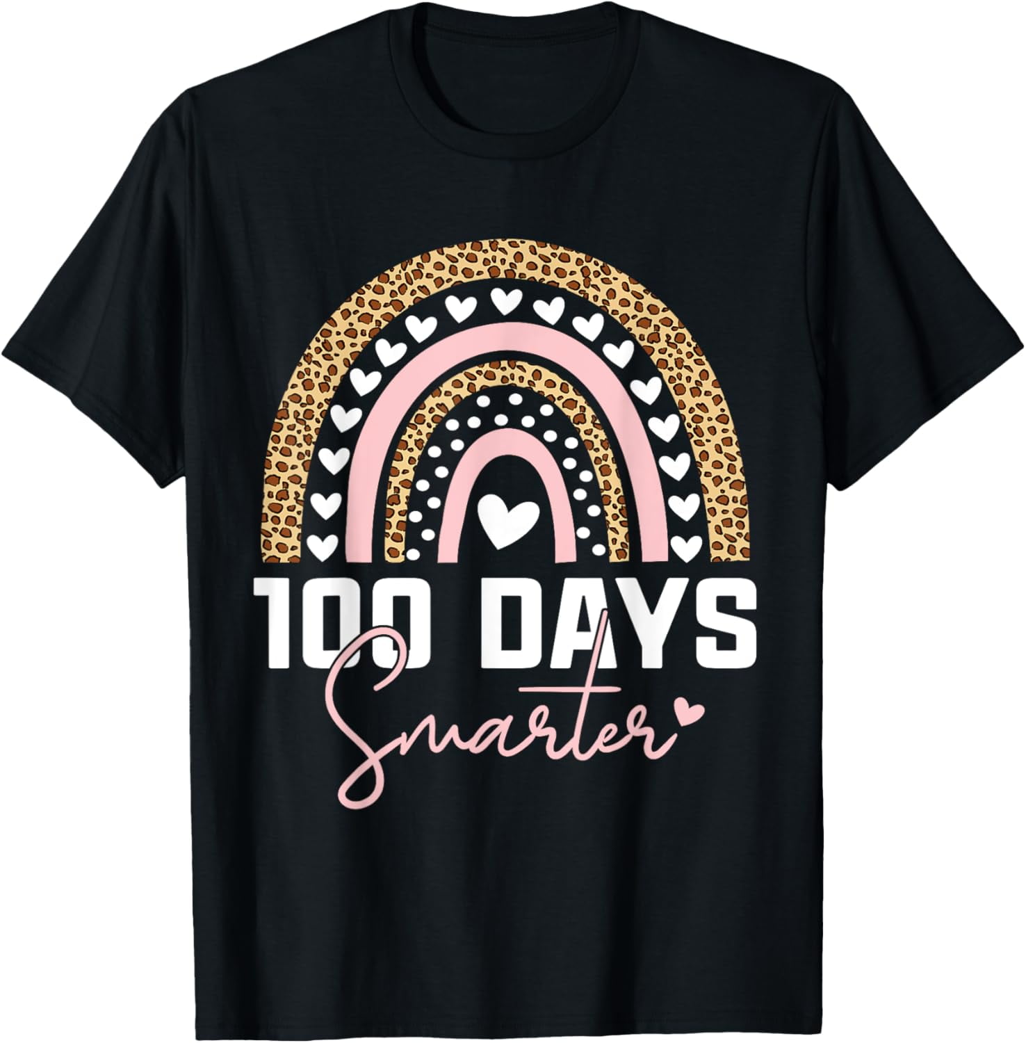 100 Days Smarter Happy 100th Day Of School Rainbow Leopard T-Shirt ...