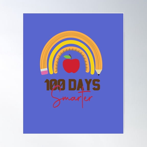 100 Days Smarter Poster Wall Art, Modern Wall Decor For Living Room Bedroom, 12x18 UNFRAMED