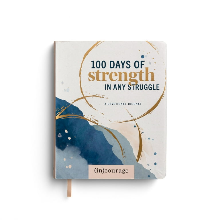 100 Days Strength in Any Struggle: A devotional Journal (Paperback 