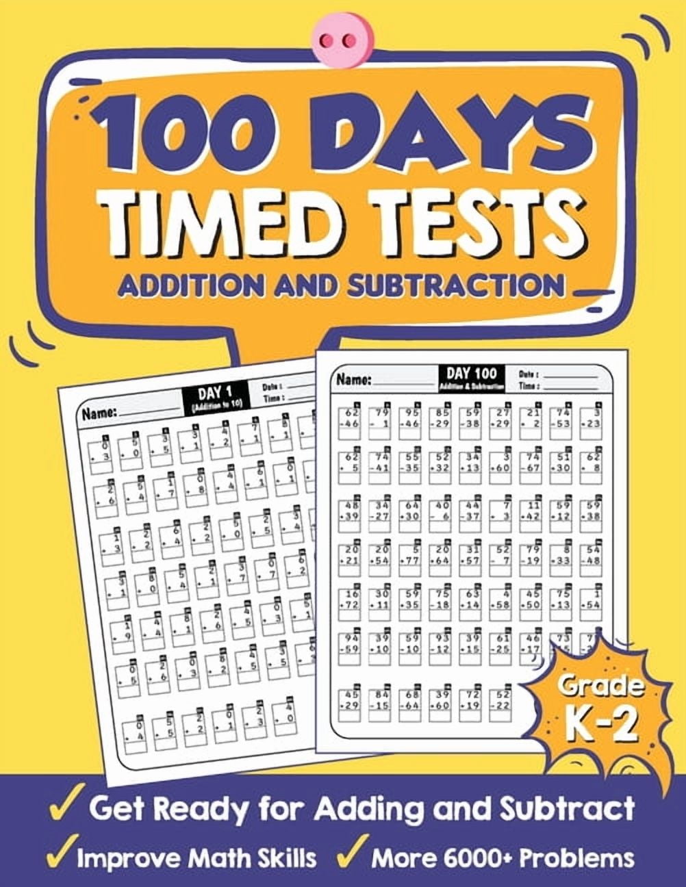 100 Days Timed Tests Addition and Subtraction: Beginner Math Drills, Math Practice for Grade K-2 (Ages 4-8), Daily Math , (Paperback)