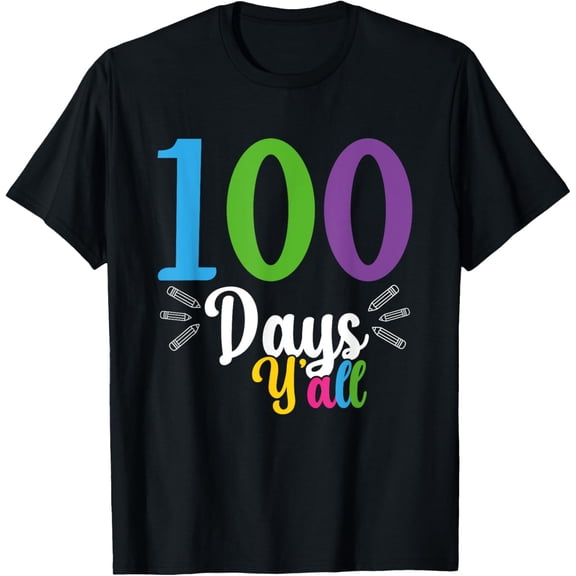 100 Days Y'all Teacher or Student 100th Day of school T-Shirt