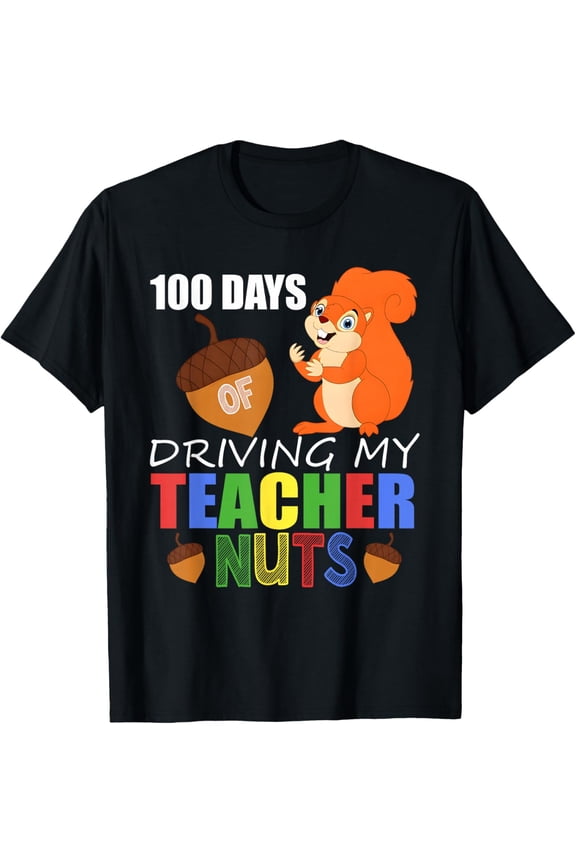 100 Days of Driving My Teacher Nuts Dabbing Squirrel School Adult T-shirt