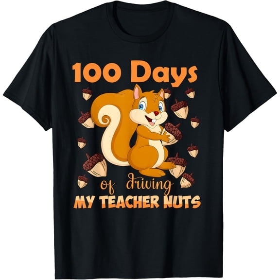 100 Days of Driving My Teacher Nuts Dabbing Squirrel School Adult T-shirt