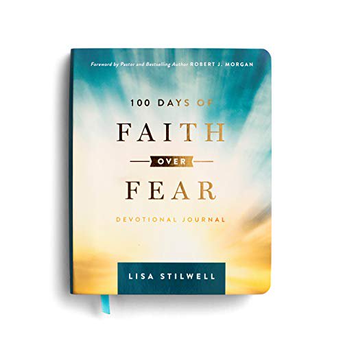 Pre-Owned 100 Days of Faith Over Fear: Devotional Journal (Paperback) by Lisa Stilwell