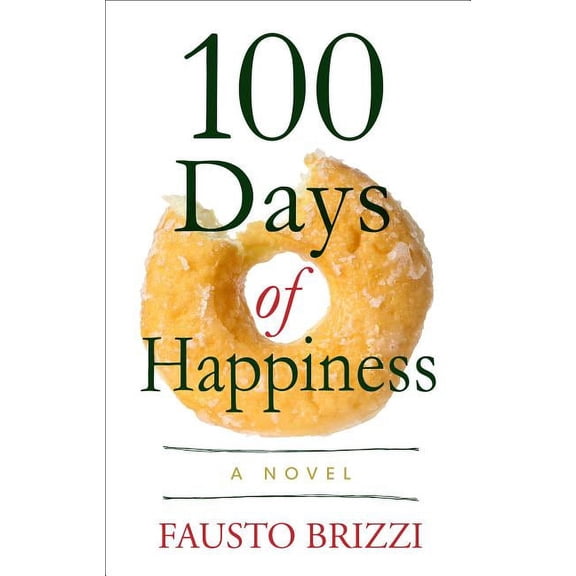 100 Days of Happiness (Hardcover)