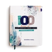 100 Days of Less Hustle, More Jesus A Devotional Journal 100 Daily Devotions with Bible Verses, Journaling Space, and , Paperback