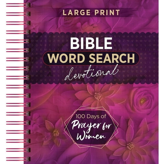 100 Days of Prayer for Women: Bible Word Search Devotional, (Spiral-Bound)