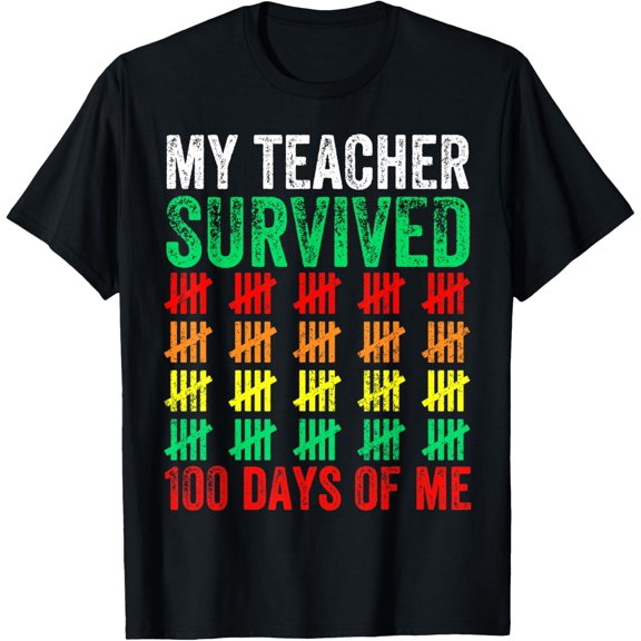 100 Days of School My Teacher Survived 100 Days Of Me Funny T-Shirt