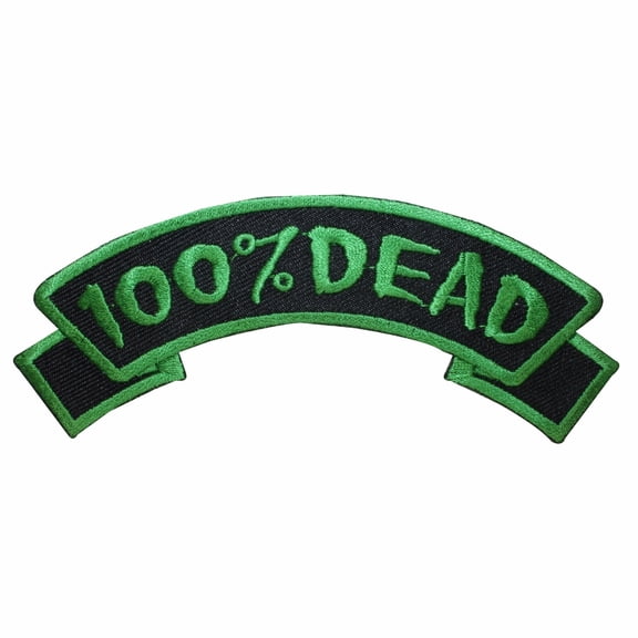 "100% Dead" Name Tag Zombie Horror Kreepsville Embroidered Iron On Applique Patch