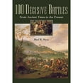 thumbnail image 1 of Pre-Owned 100 Decisive Battles: From Ancient Times to the Present (Hardcover 9781576070758) by Paul K Davis, 1 of 1