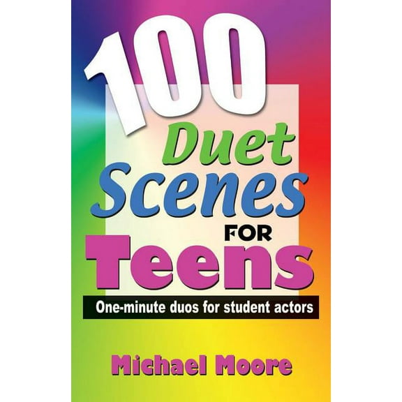 100 Duet Scenes for Teens, (Paperback)