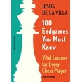 thumbnail image 1 of 100 Endgames You Must Know : Vital Lessons for Every Chess Player (Edition 6) (Paperback), 1 of 1