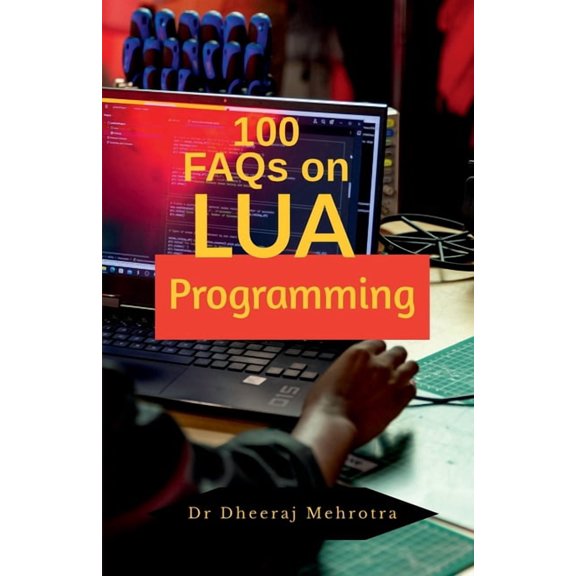 100 FAQs on LUA Programming, (Paperback)