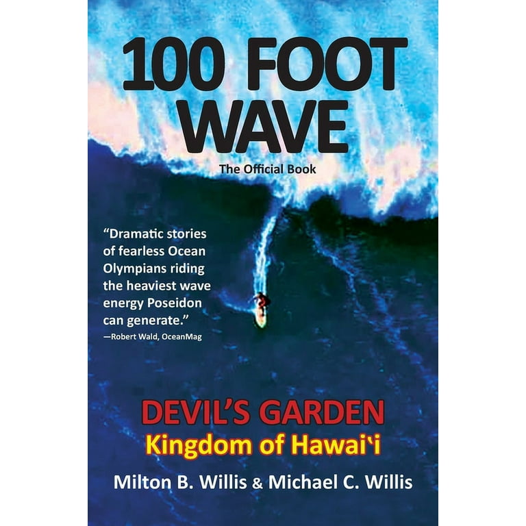 Devil's Garden: the story of Willis Brothers' 100-foot wave