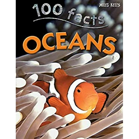 Pre-Owned 100 Facts Oceans: Take a Deep Breath and Dive Into an Amazing Watery World (Paperback) 1782091947 9781782091943