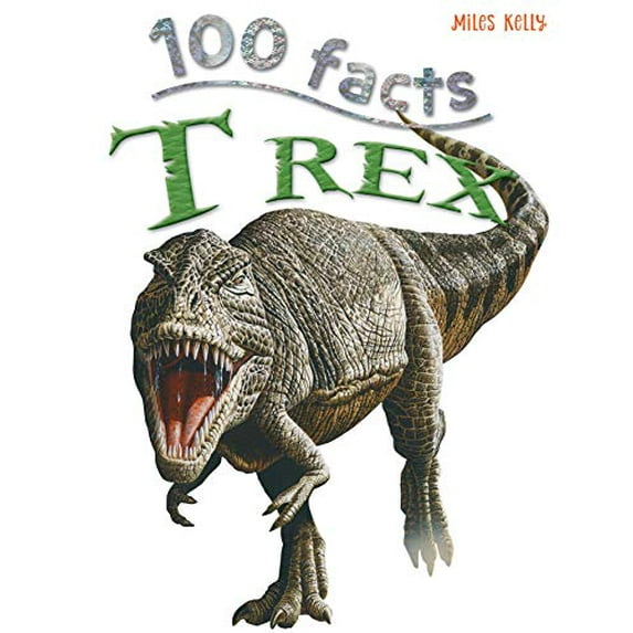 Pre-Owned 100 Facts T- Rex (Paperback) 1848101716 9781848101715