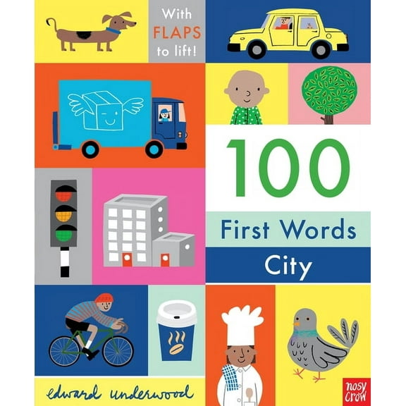 100 First Words 100 First Words: City: With Flaps to Lift, (Board Book)