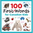 thumbnail image 1 of 100 First Words for Canadian Kids, (Hardcover), 1 of 1