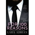 thumbnail image 1 of 100 For 100 Reasons: A Steamy Billionaire Romance, Book 3, (Paperback), 1 of 1