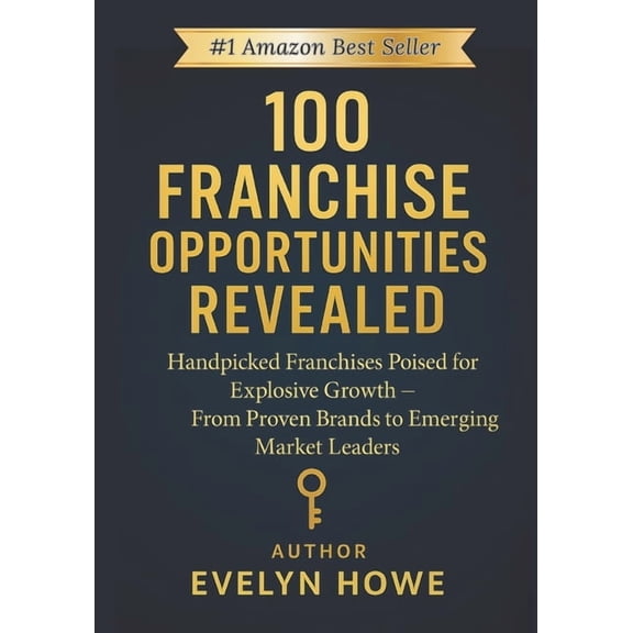 100 Franchise Opportunities Revealed, (Paperback)