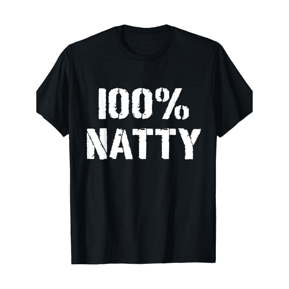 100% Funny 100% Natty Weight Lifting Joke T-Shirt - Black, Regular Fit, Short Sleeve, Casual Humor Graphic Tee for Men & Women, Machine Washable, All-Season Comfort