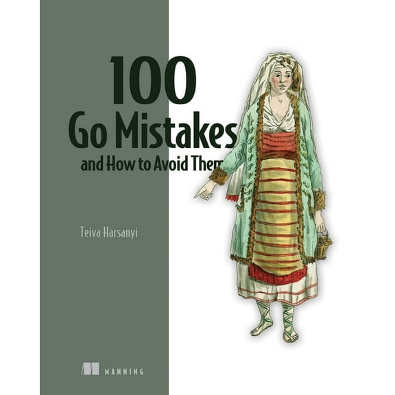 100 Go Mistakes and How to Avoid Them, (Paperback)