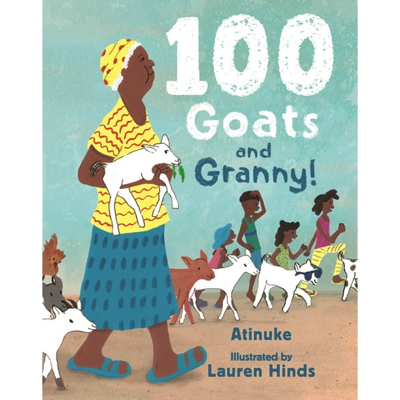 100 Goats and Granny!, (Hardcover)