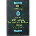 thumbnail image 1 of Pre-Owned 100 Great Monologues from the 19th Century Romantic and Realistic Theatres 9781880399613, 1 of 1
