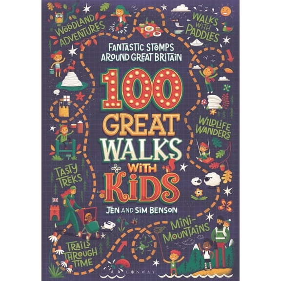 100 Great Walks with Kids : Fantastic stomps around Great Britain (Paperback)