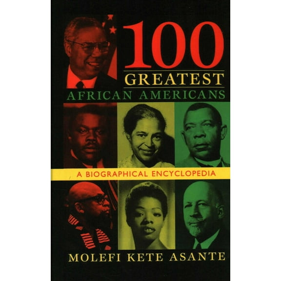 100 Greatest African Americans: A Biographical Encyclopedia, (Hardcover)
